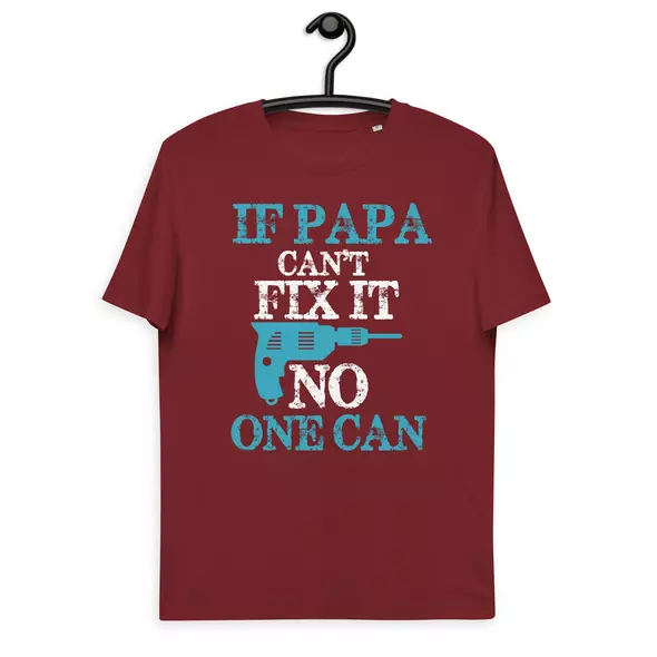 t-shirt: if papa can't fix it, no one can online kaufen bei shomugo gmbh